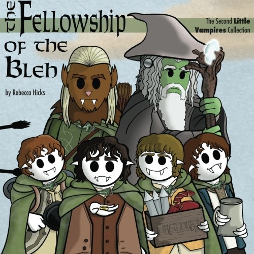 The Fellowship of the Bleh