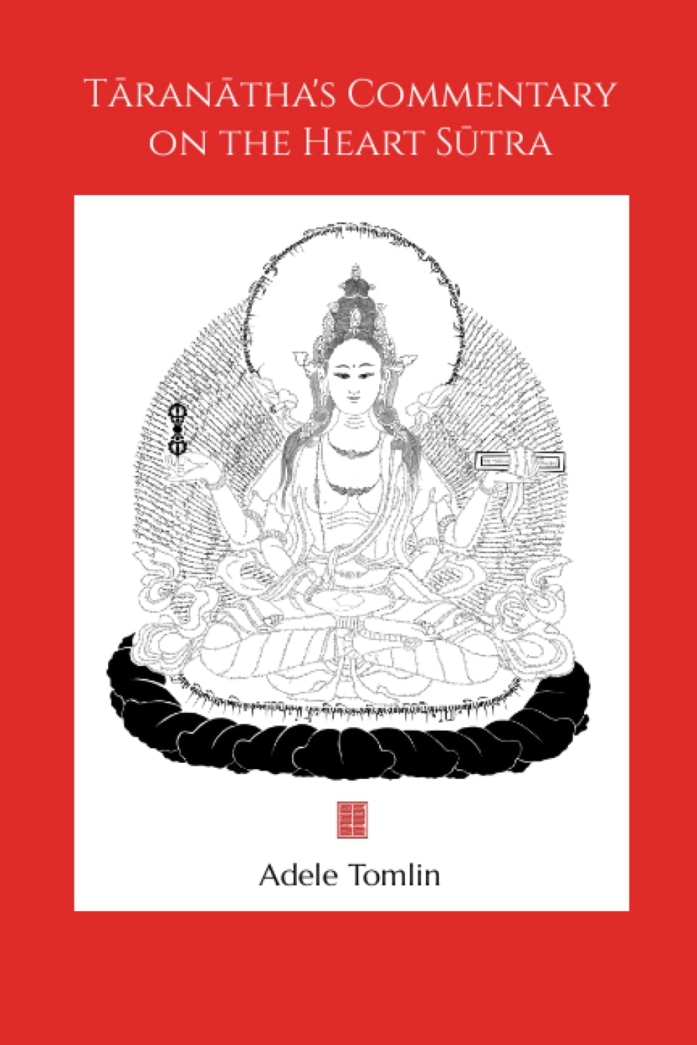 Tāranātha's Commentary on the Heart Sūtra