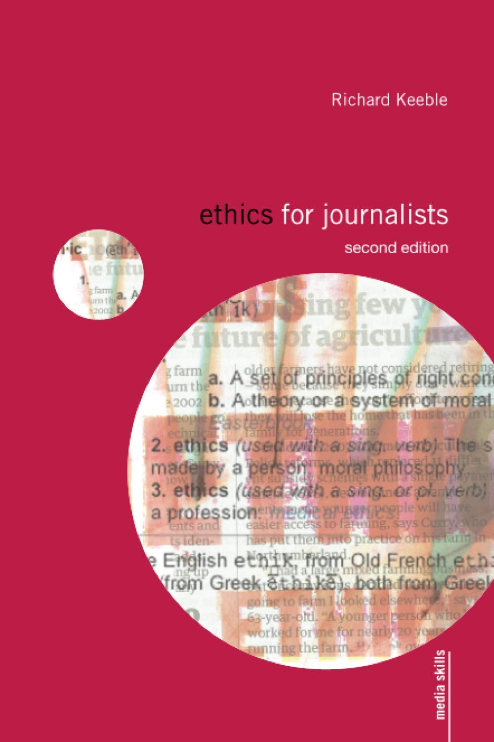 Buy Ethics for Journalists (Media Skills) — BookShops.in