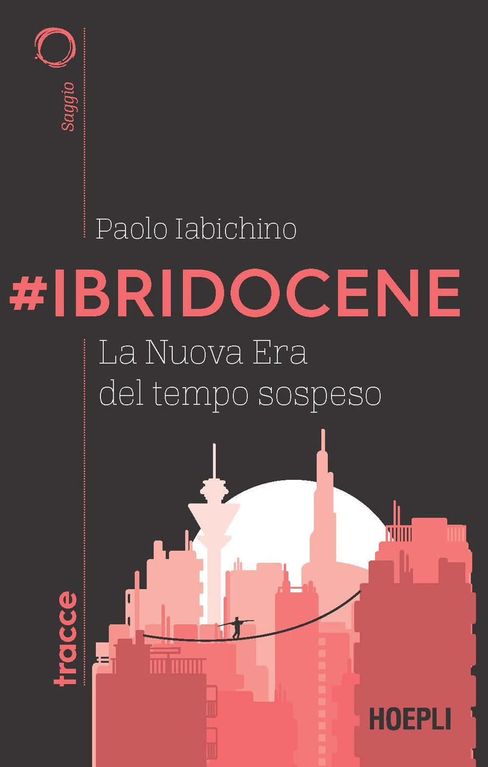 #Ibridocene. La Nuova Era Del Tempo Sospeso - 4