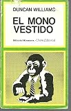  El Mono vestido, el (Ed. Rústica)