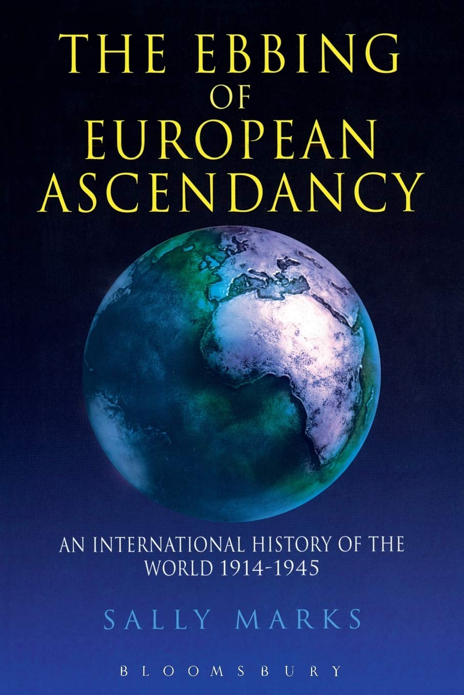 The Ebbing of European Ascendancy by Sally Marks - 9780340555668