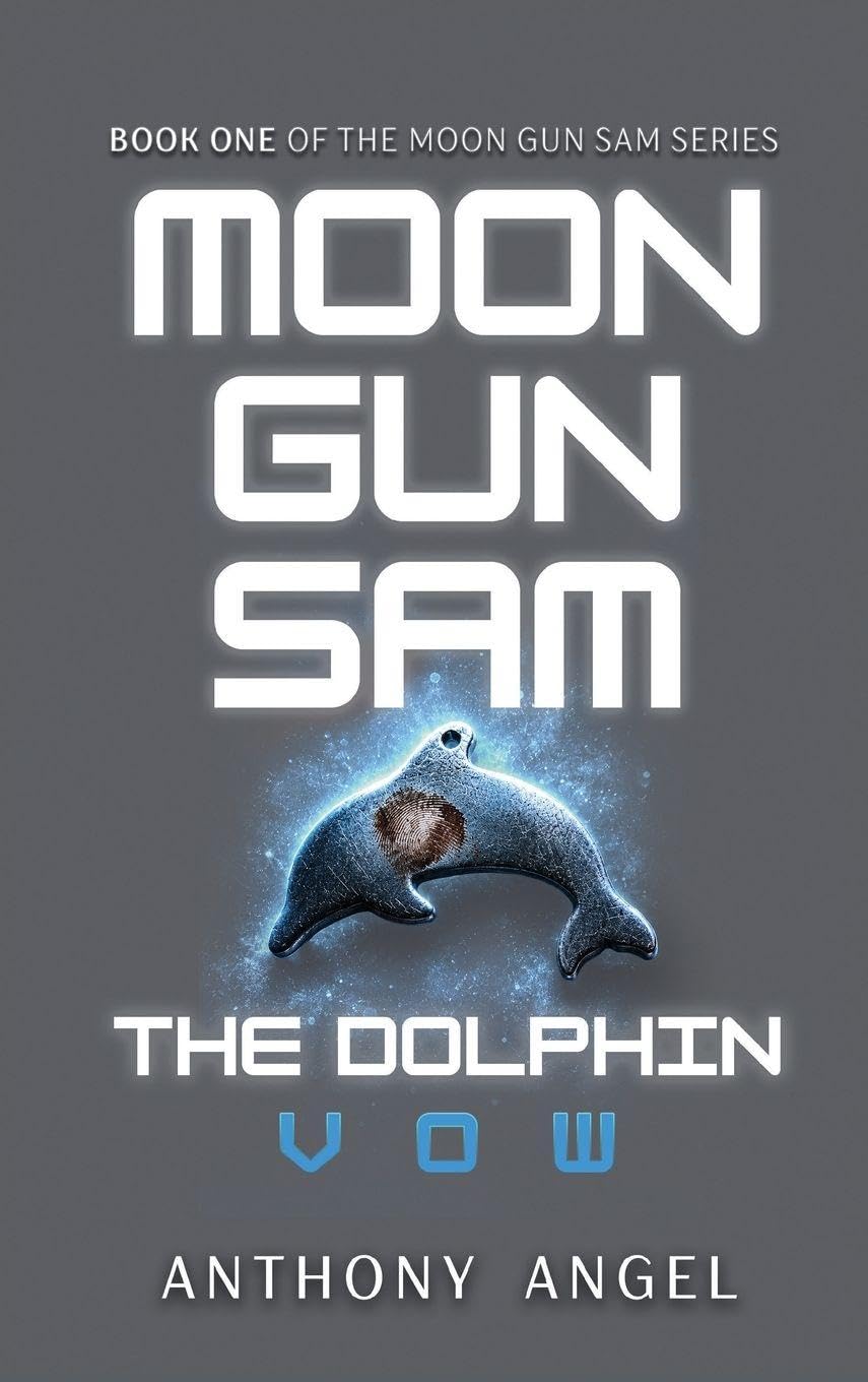 Moon Gun Sam: The Dolphin - Vow: 1