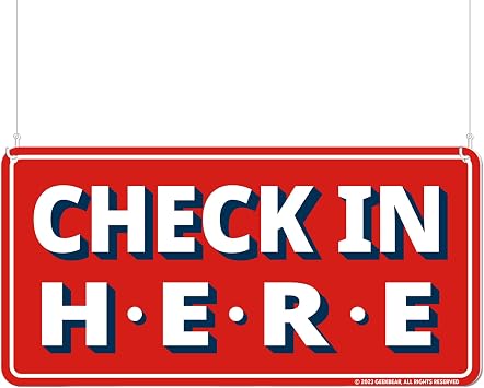 GEEKBEAR Check In Here Sign Red