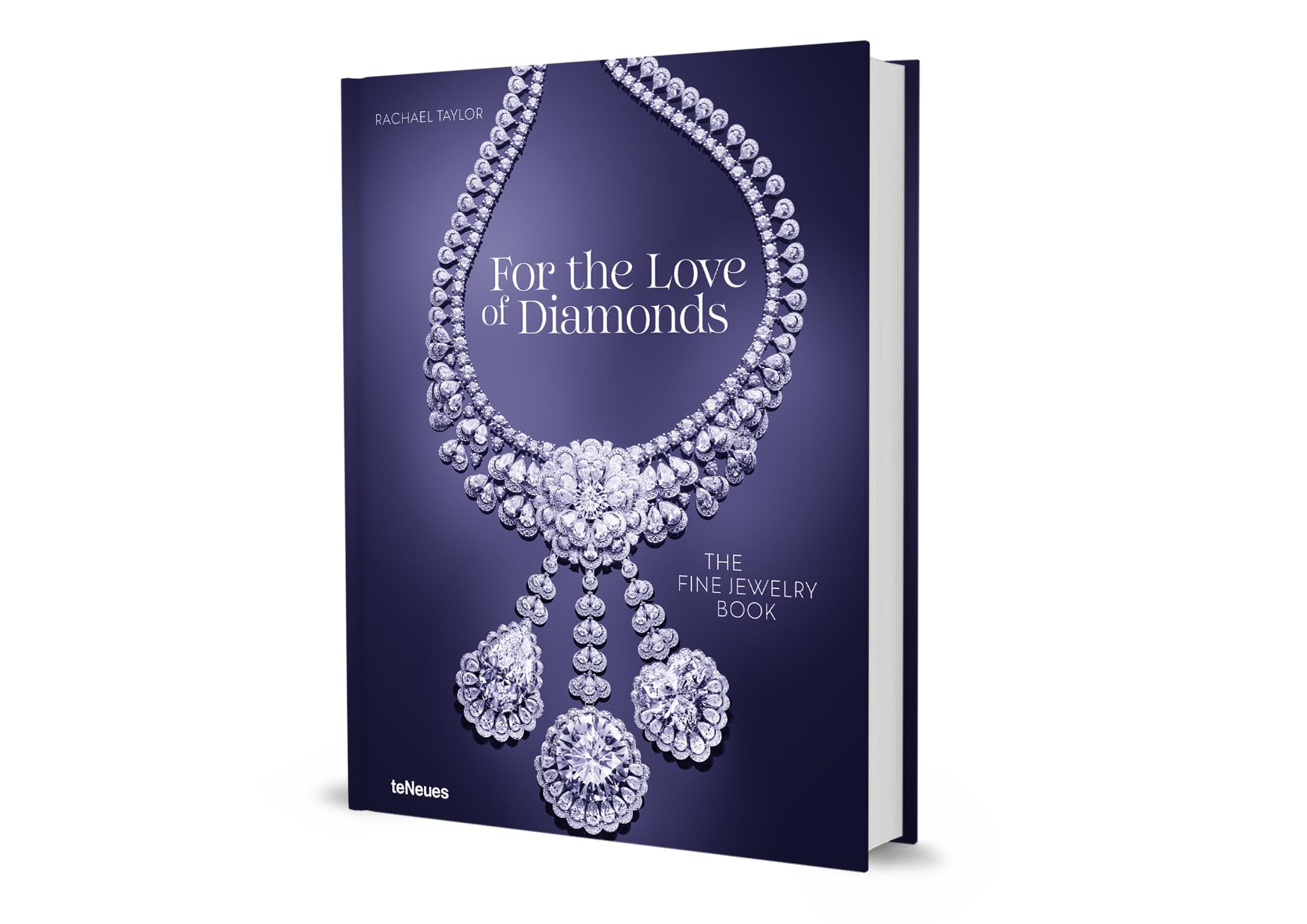 For the Love of Diamonds: The Fine Jewelry Book
