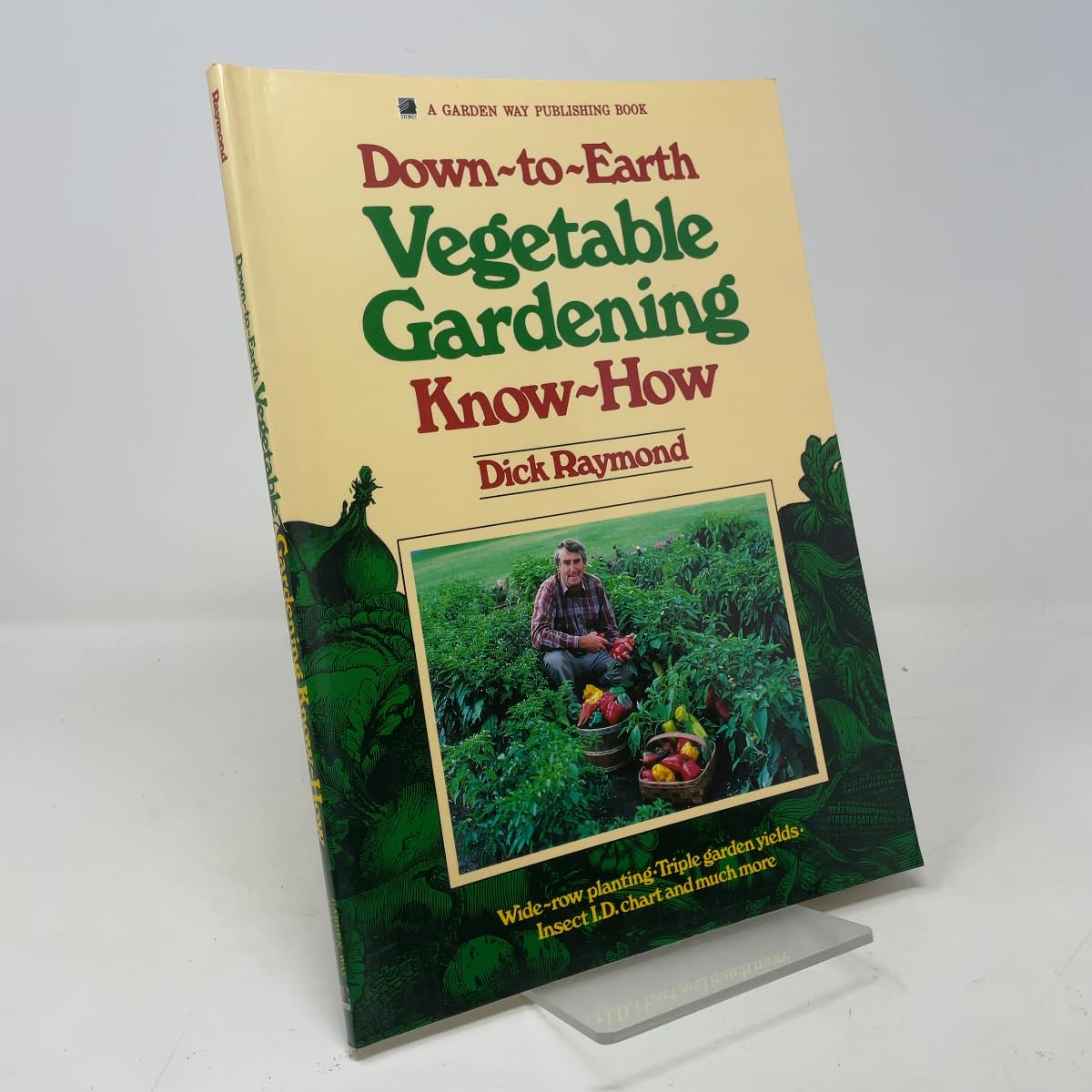 Down-to-earth vegetable gardening know-how
