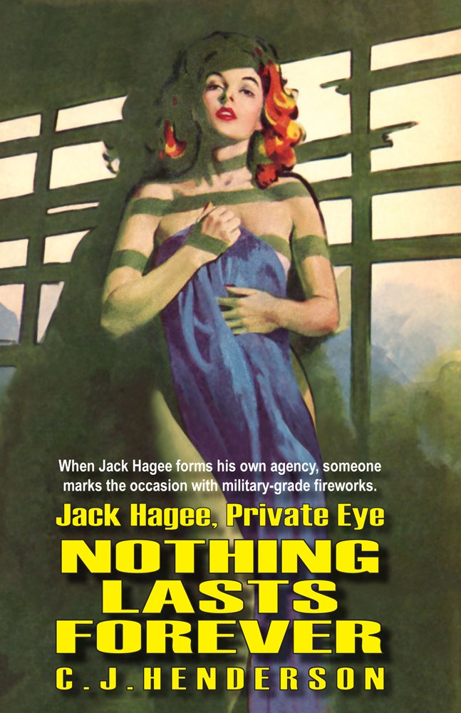 Jack Hagee: Nothing Lasts Forever (Jack Hagee, P.I. Book 3)