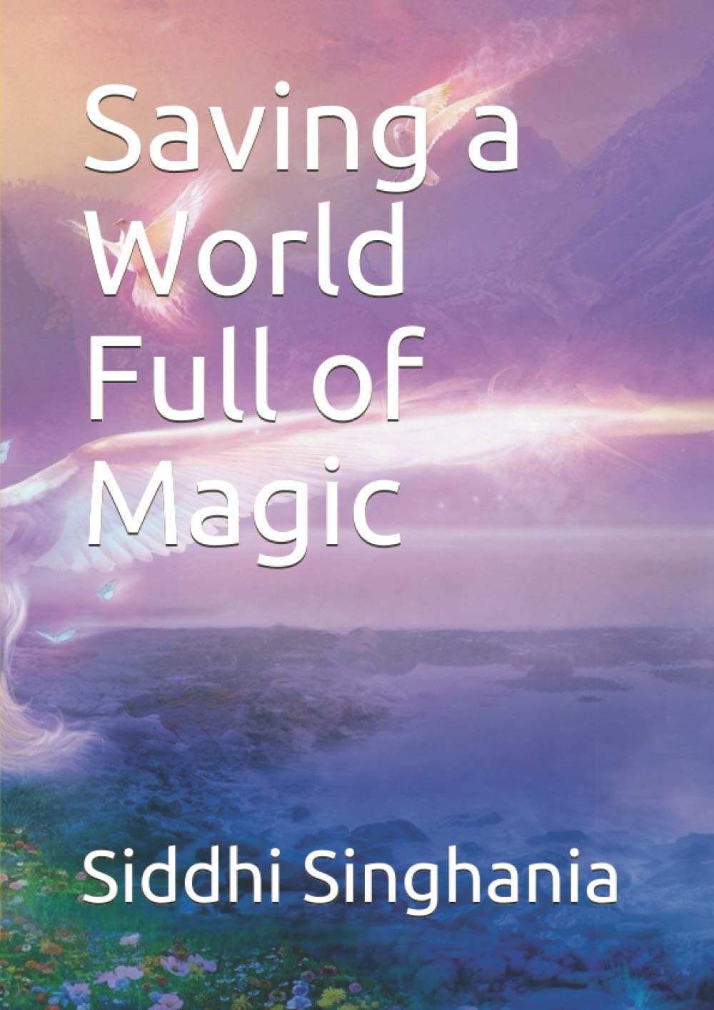 Saving a World Full of Magic