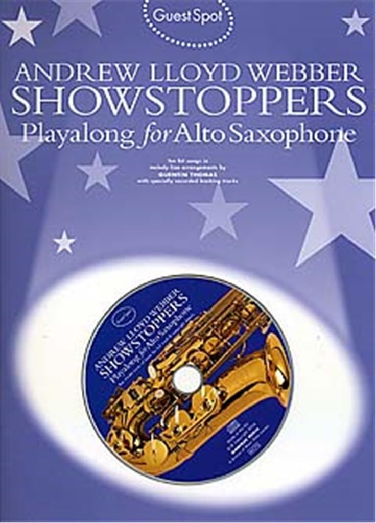Guest spot: andrew lloyd webber showstoppers playalong for alto saxophone +cd
