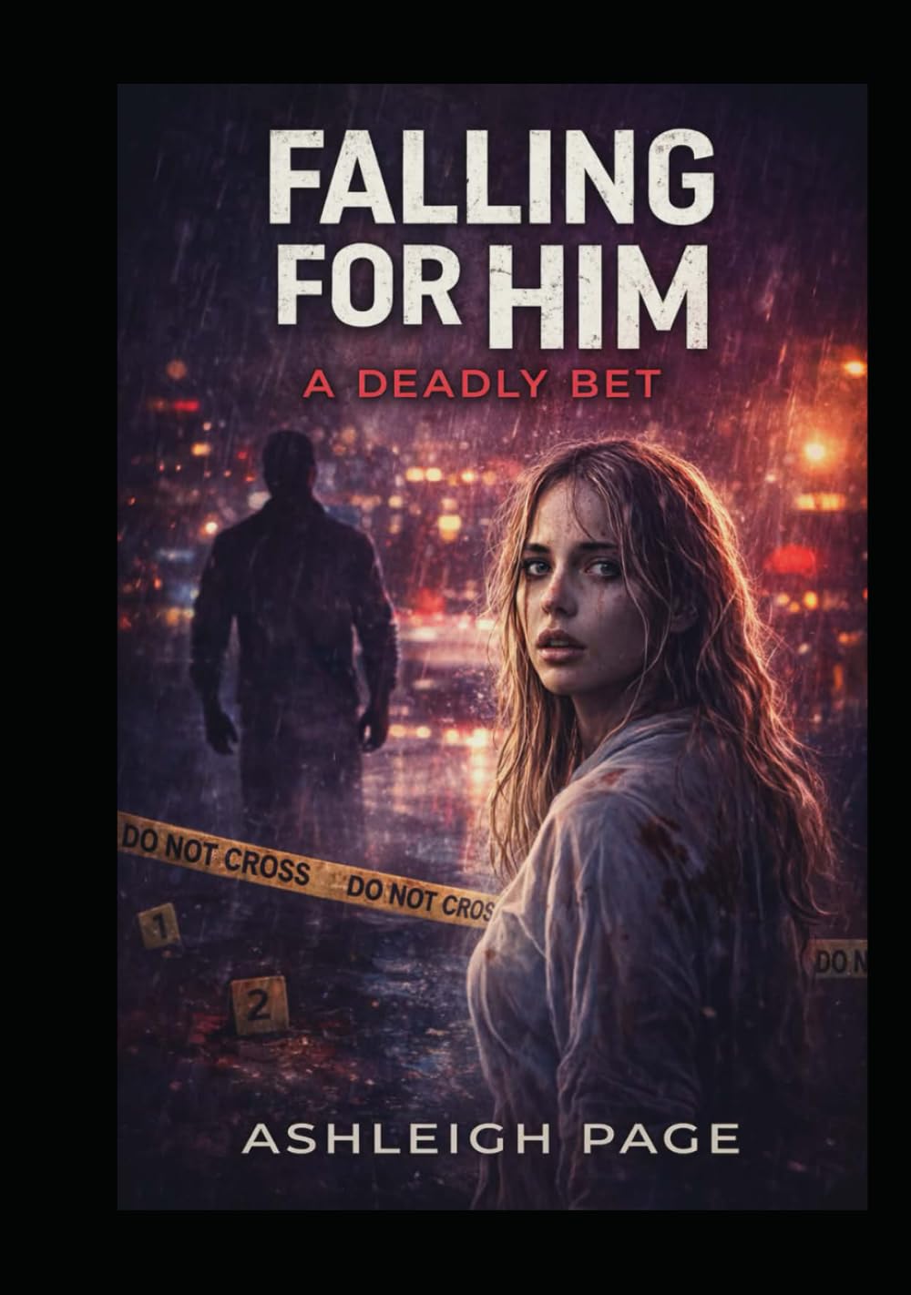 Falling For Him - A Deadly Bet (The Deadly Collective)