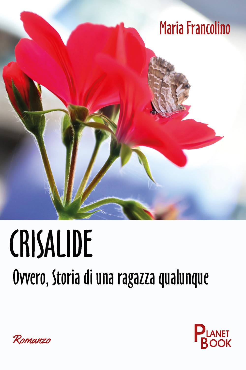 Crisalide. Ovvero, Storia Di Una Ragazza Qualunque - 4