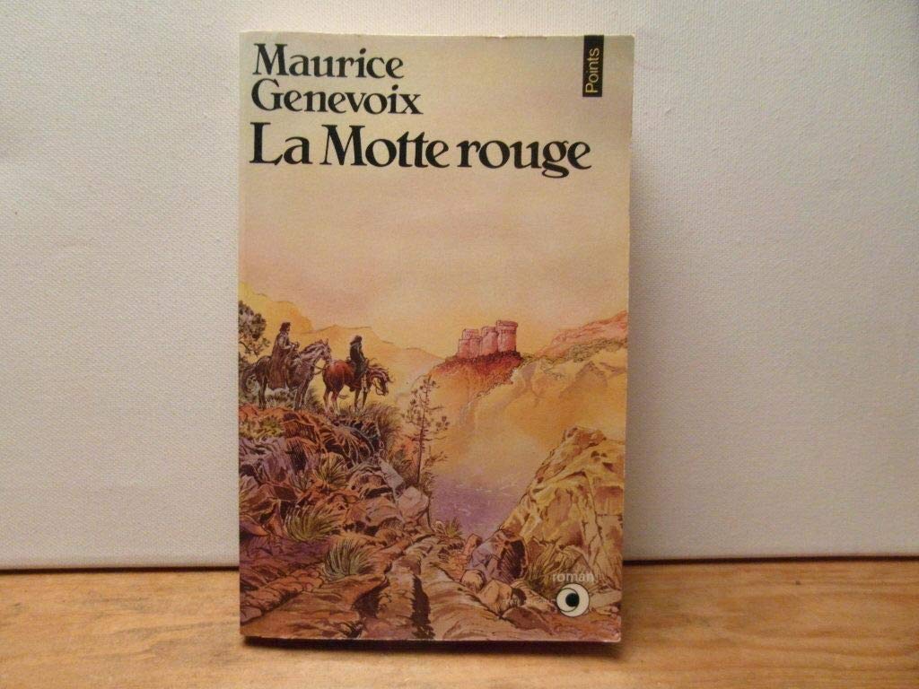 La Motte Rouge. 9782020058056 Maurice Genevoix Books
