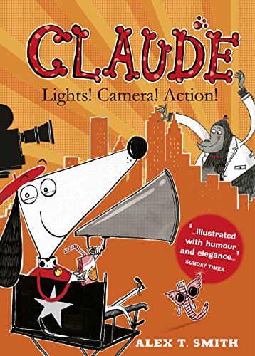 Claude: Lights! Camera! Action! (English Edition)