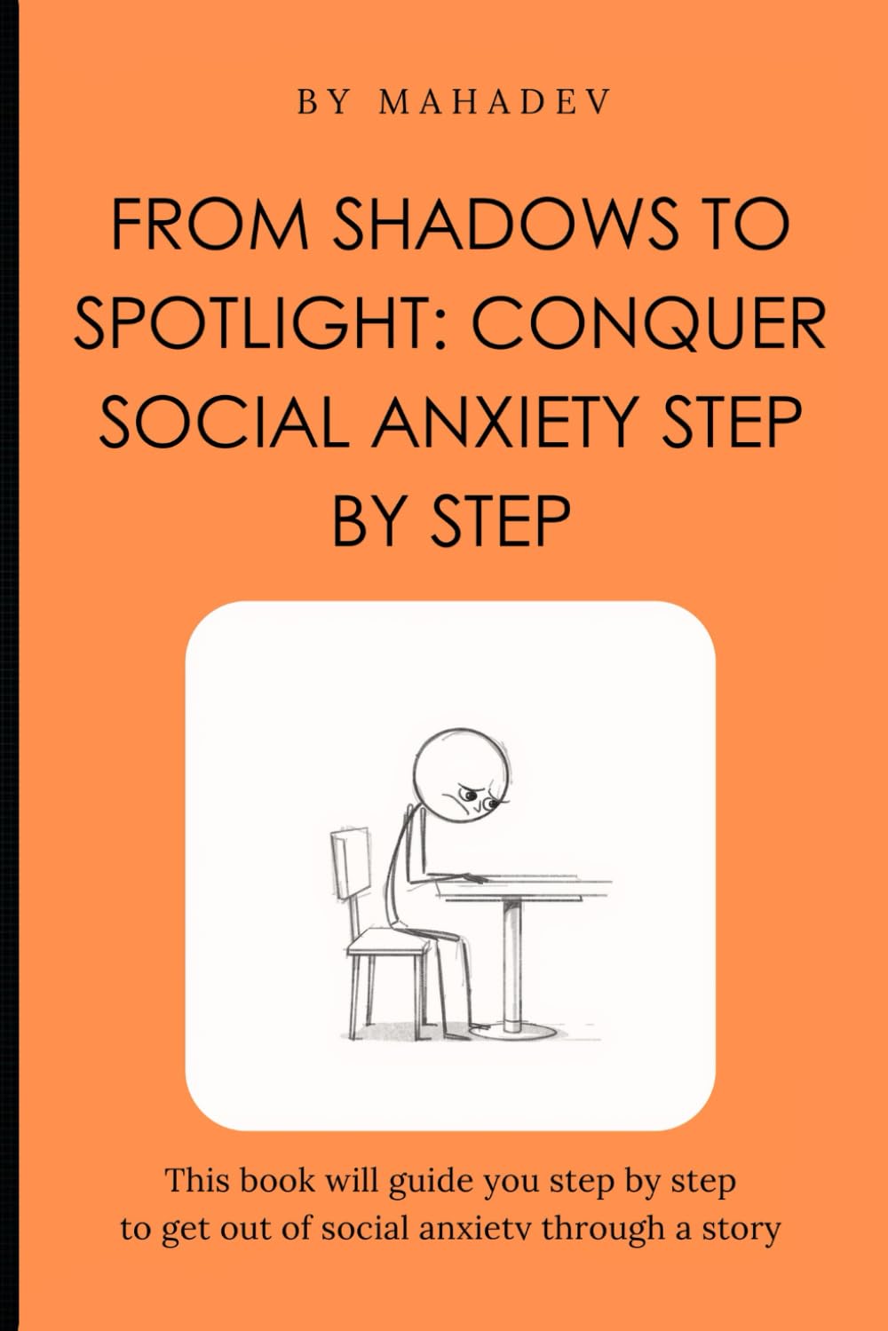 From Shadows to Spotlight: Conquer Social Anxiety Step by Step