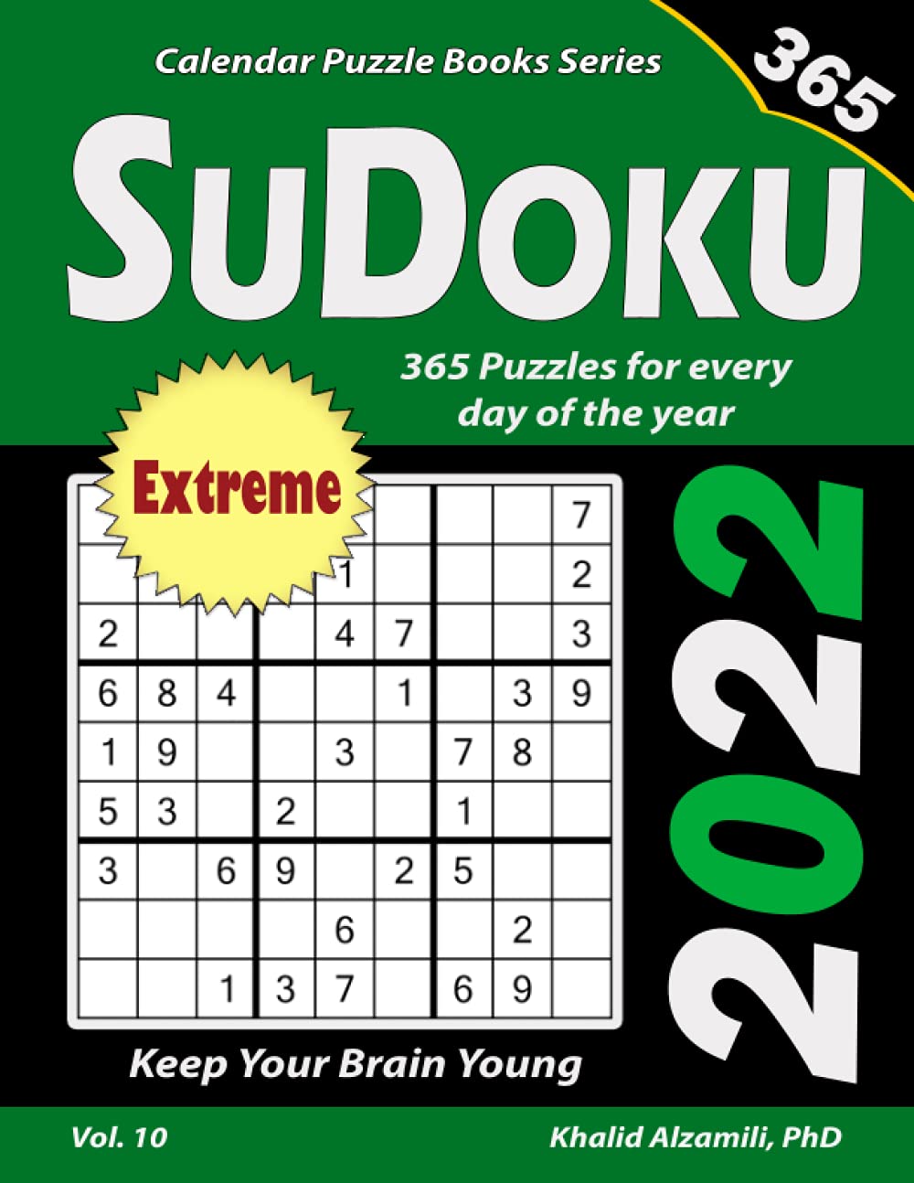 2022 Sudoku: 365 Extreme Puzzles for Every Day of the Year : Keep Your Brain Young (Calendar Puzzle Books Series)