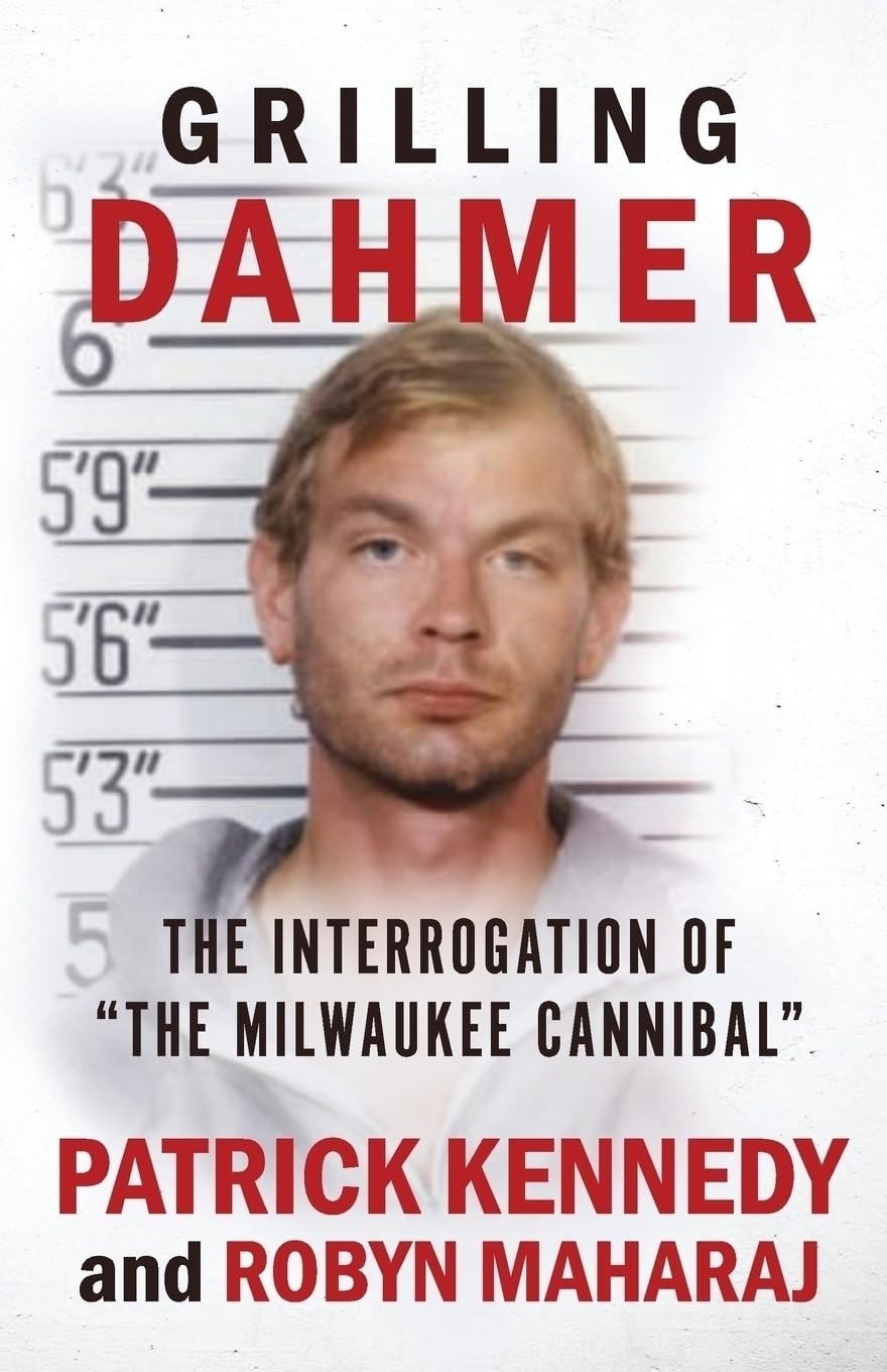 GRILLING DAHMER: The Interrogation Of "The Milwaukee Cannibal" Paperback – 24 Jun. 2021