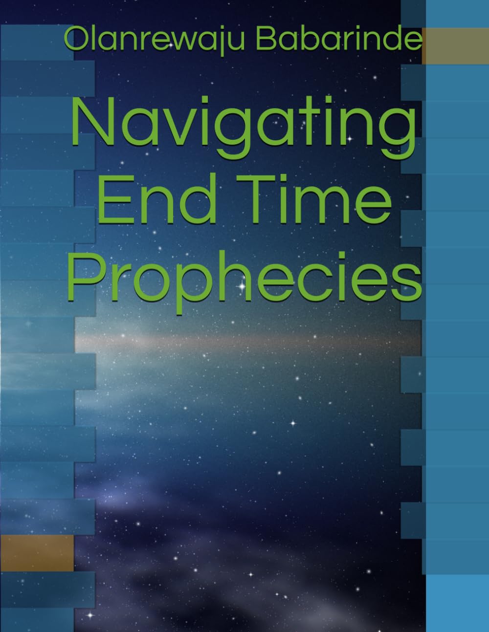 Navigating End Time Prophecies
