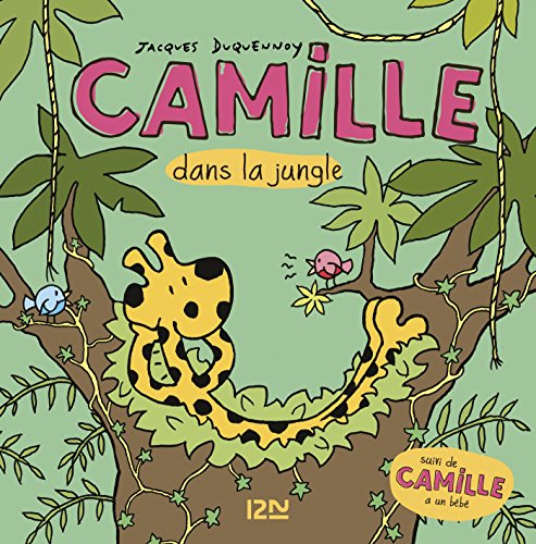 Télécharger Camille dans la jungle + Camille a un bébé livre En ligne
