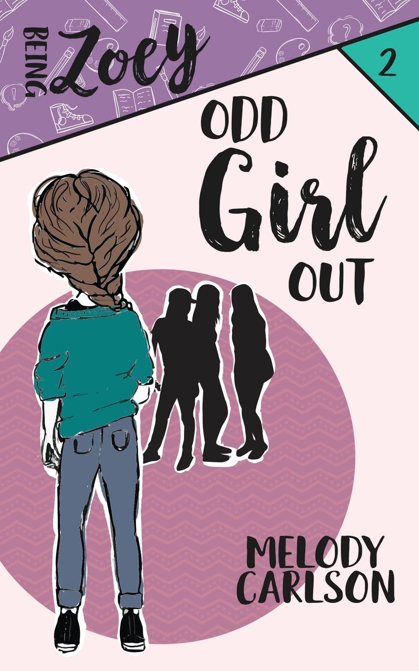 Odd Girl Out: 2 (Being Zoey)