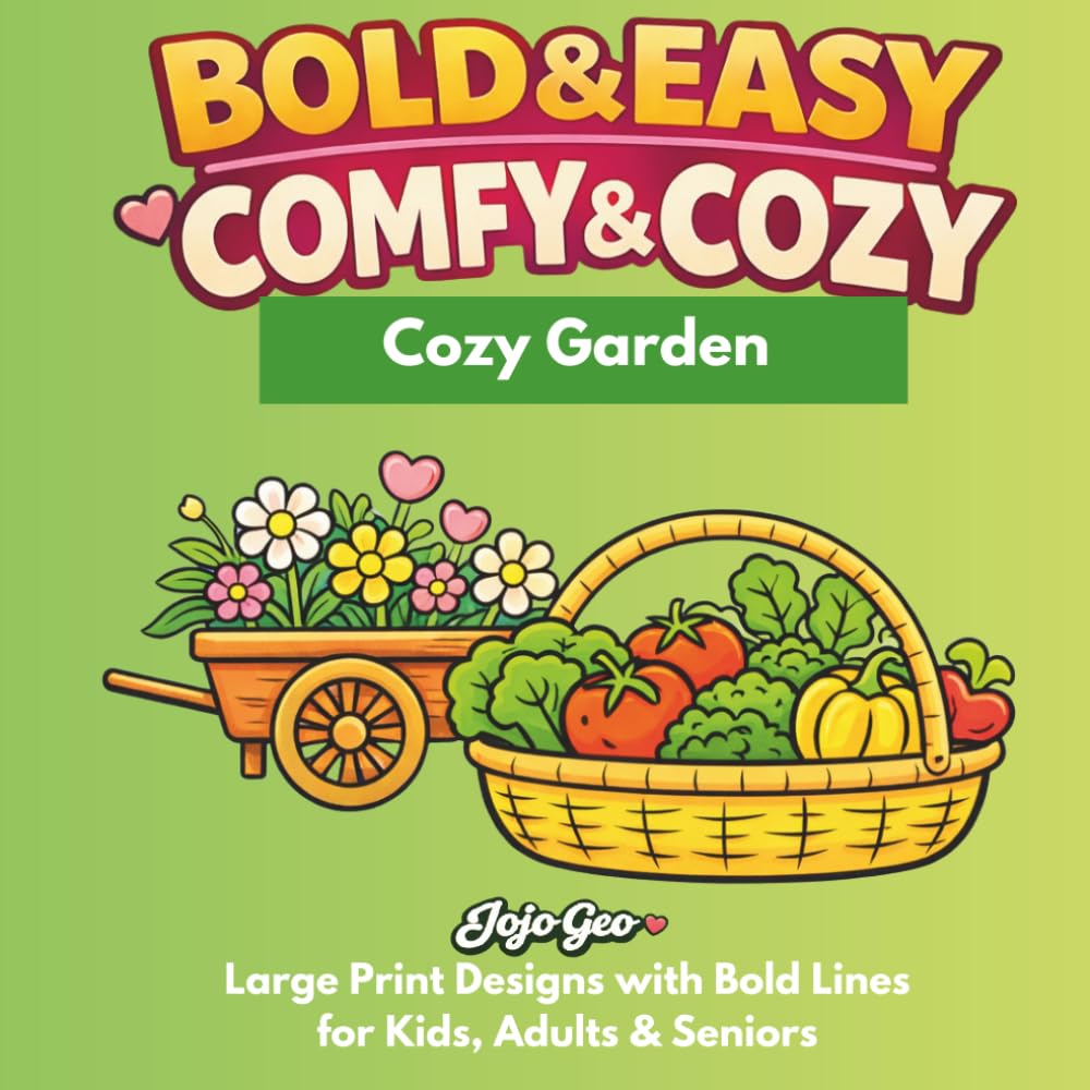 Cosy Garden: A Stress Relieving Coloring Book with Cute Garden Scenes, Flowers, Animals and Simple Hygge Designs