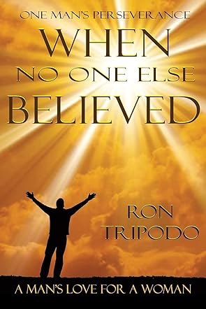 When No One Else Believed