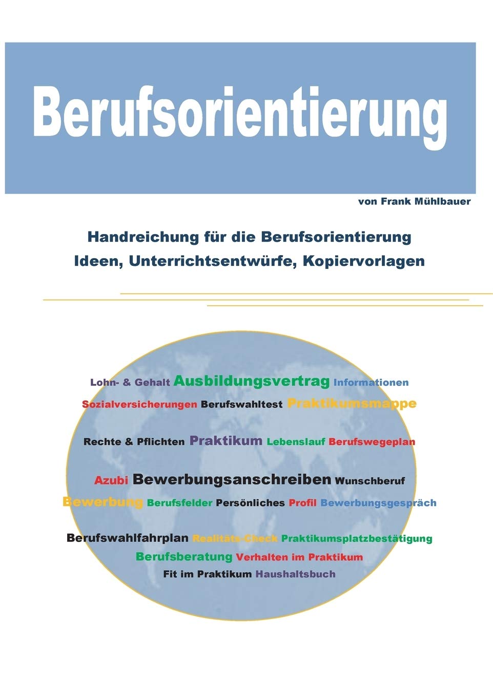 Berufsorientierung: Handreichung für die Berufsorientierung (German Edition)