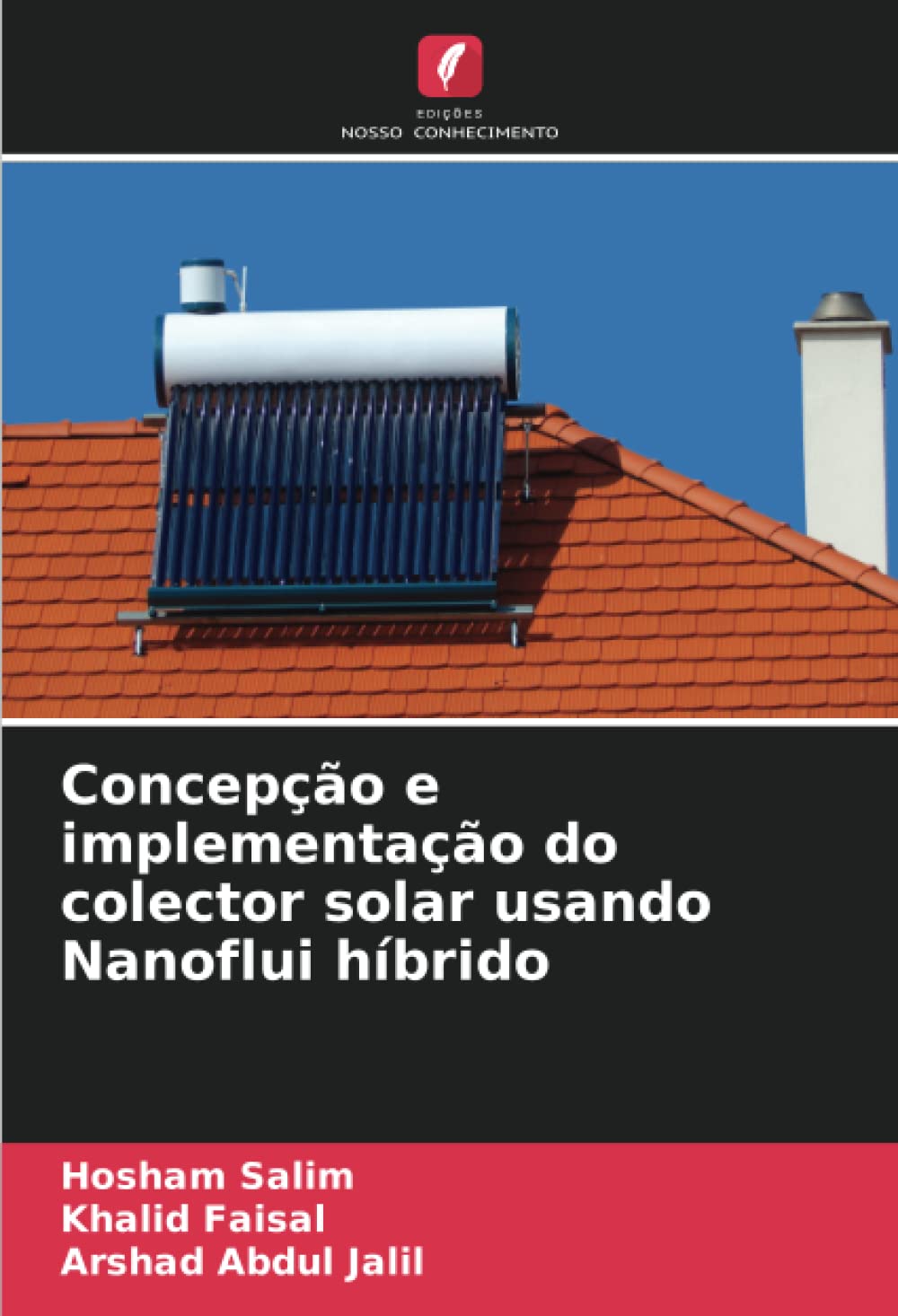 Concepção e implementação do colector solar usando Nanoflui híbrido
