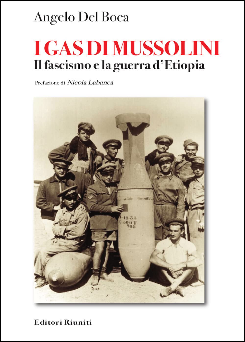 I Gas Di Mussolini. Il Fascismo E La Guerra D'etiopia - 4