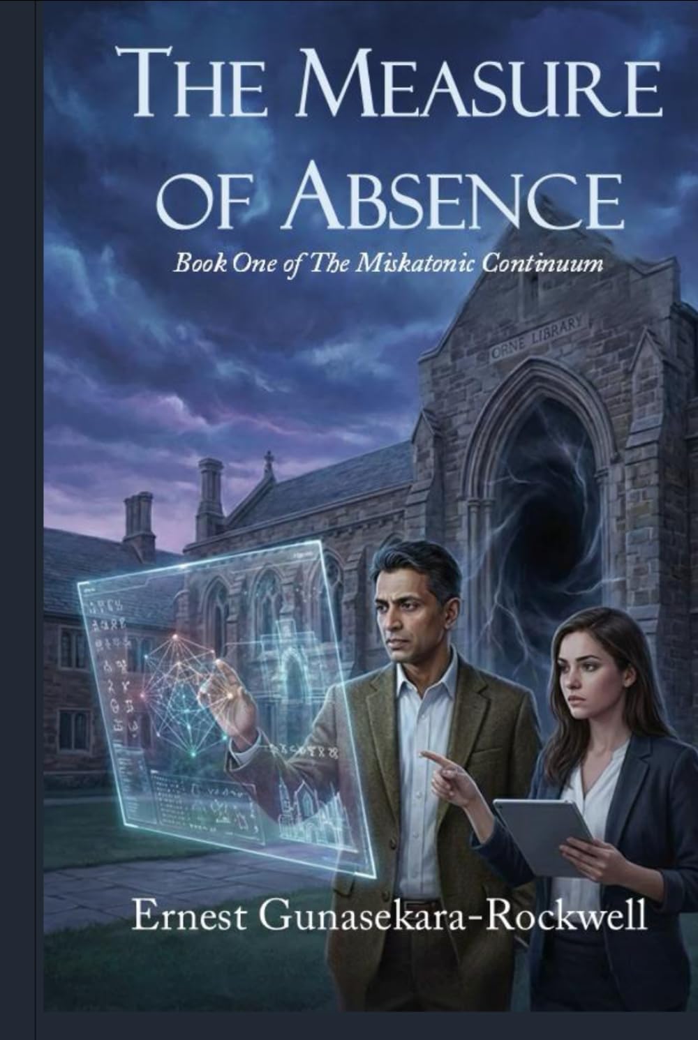 The Measure of Absence (The Miskatonic Continuum)