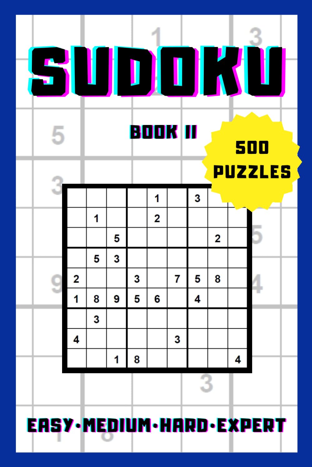 Sudoku - 500 original sudoku puzzles with answers, book 2