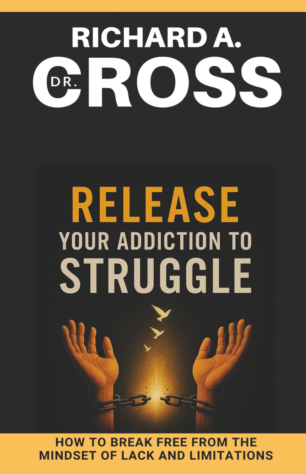 Release Your Addiction to Struggle