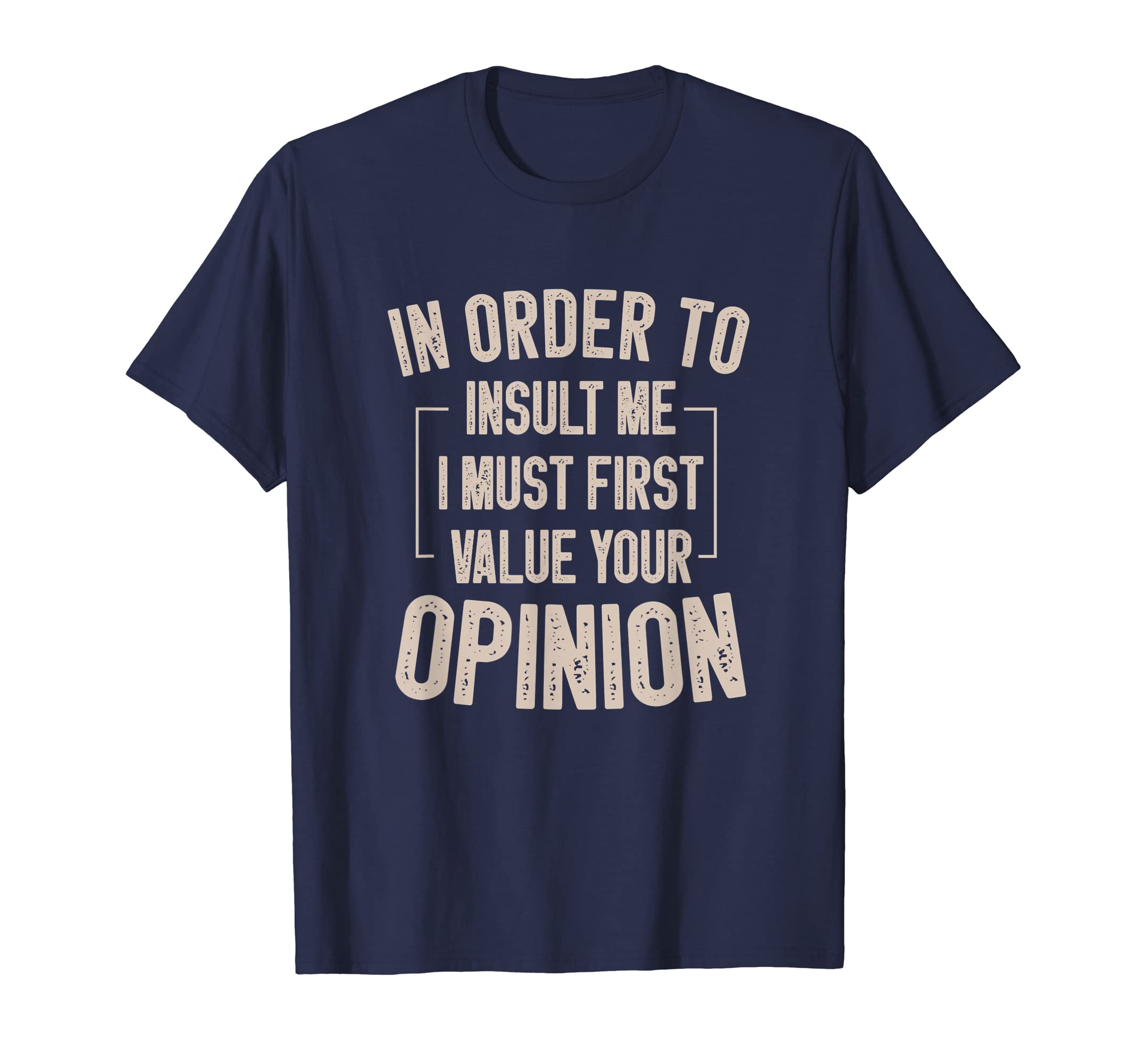 Your Opinion Hunor T-Shirt