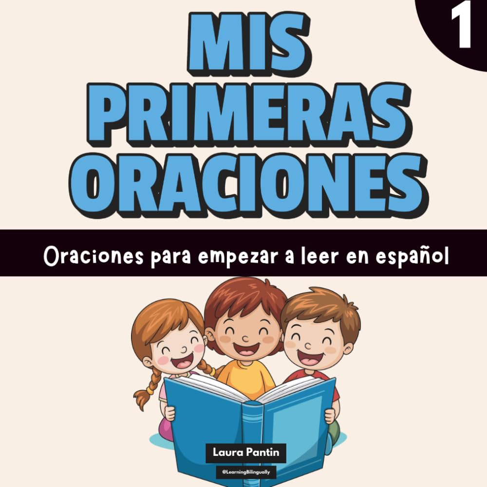 Mis primeras oraciones #1: Oraciones para empezar a leer en español