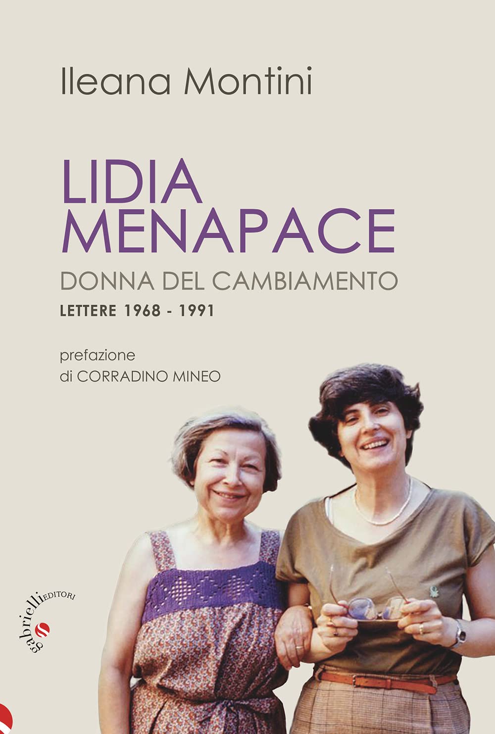 Lidia Menapace. Donna Del Cambiamento. Lettere 1968-1991 - 4