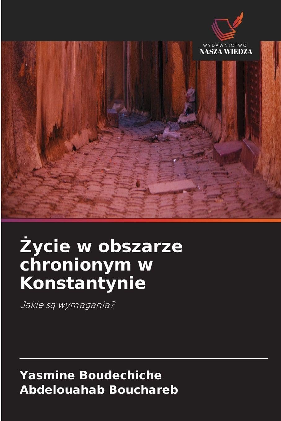 ¿ycie w obszarze chronionym w Konstantynie: Jakie s¿ wymagania?
