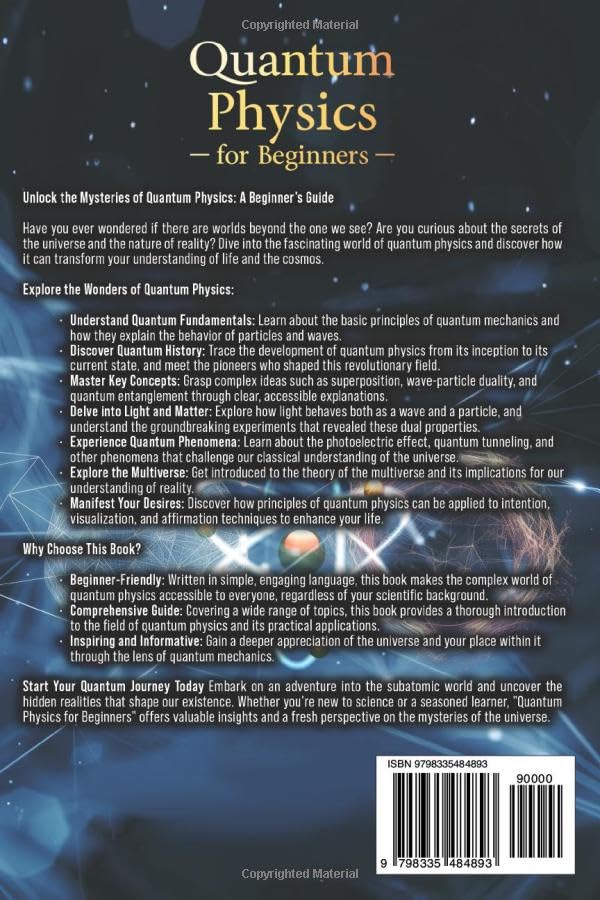 Image of Quantum Physics for Beginners: Unraveling the Fundamentals of Quantum Mechanics, Particle Behavior, and the Nature of Reality along with the Interplay ... and Spirituality (Spiritual and Physical)