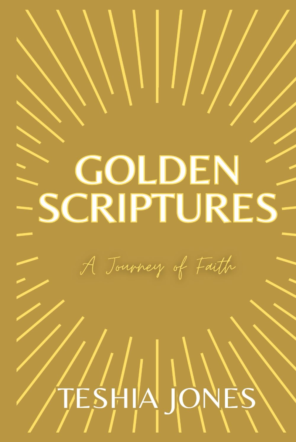 Golden Scriptures: A Journey of Faith