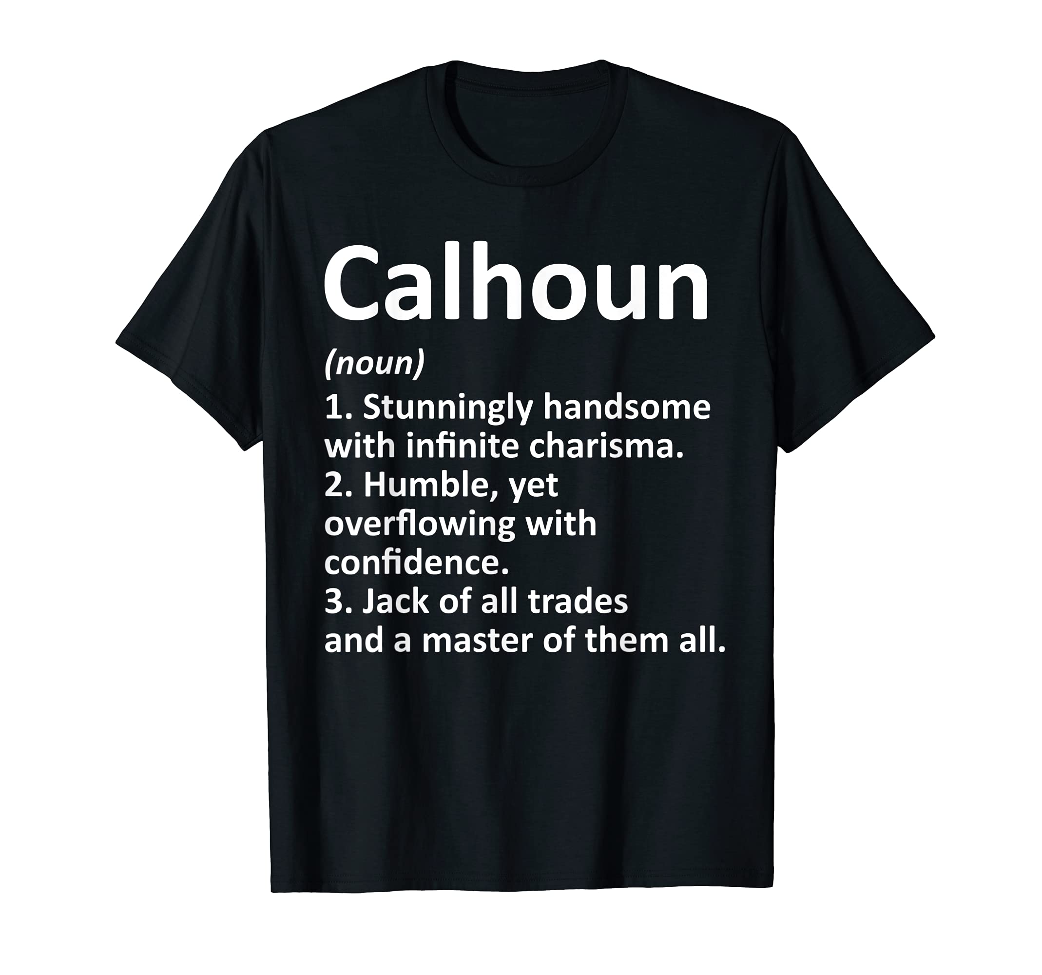 Custom Personalized Last Name Gift Christmas LoverCALHOUN Definition Funny Surname Family Birthday Reunion T-Shirt