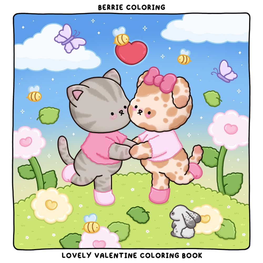 Berrie Coloring Lovely Valentine: Cute and Cozy Coloring Book for Adults & Kids Featuring Easy to Color Animal Illustrations and Adorable Scenes