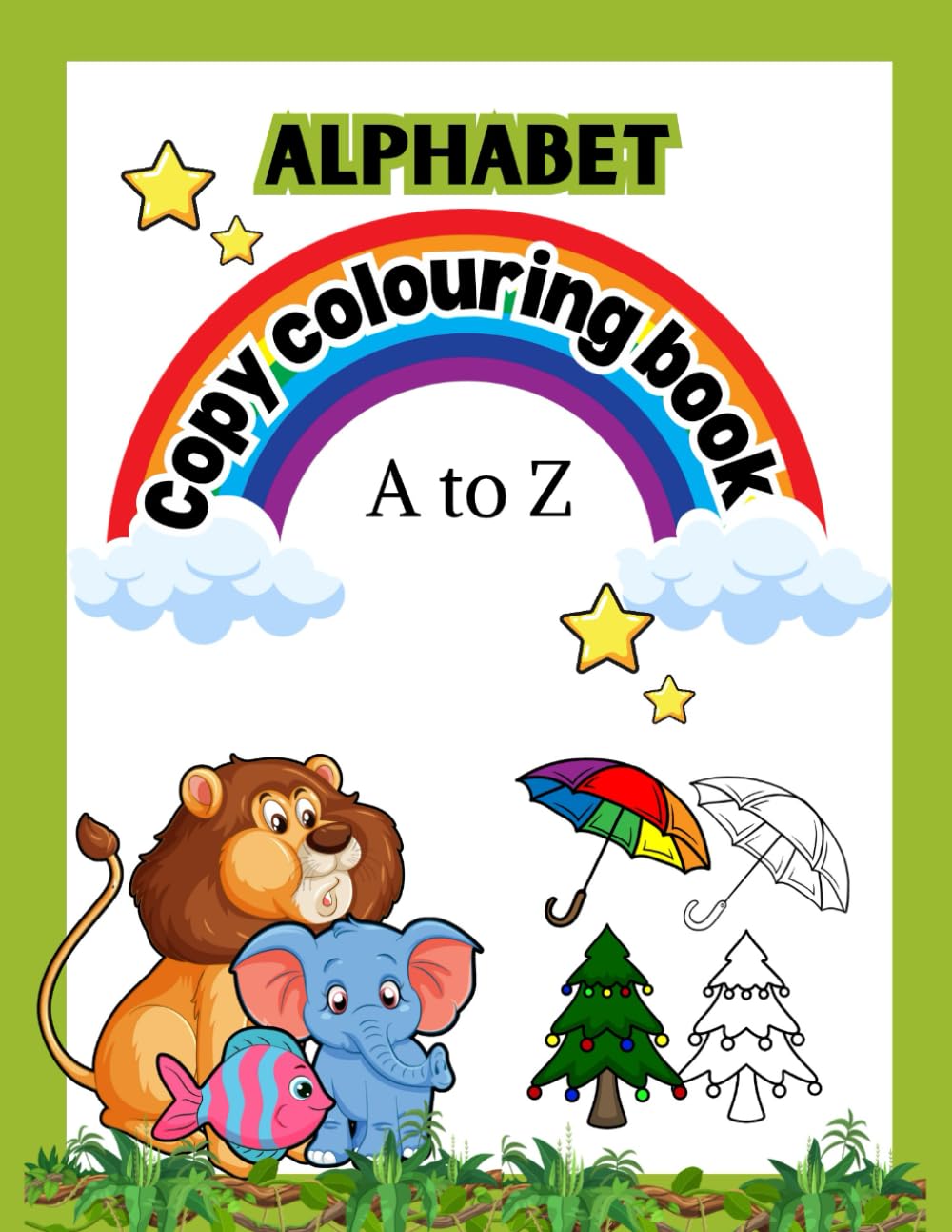 Alphabet copy Colouring book A to Z ( 2-5 year old)