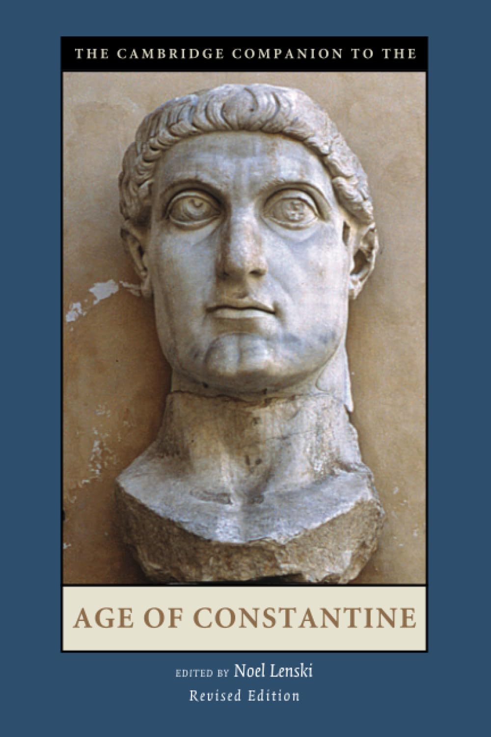 The Cambridge Companion to the Age of Constantine (Cambridge Companions to the Ancient World)