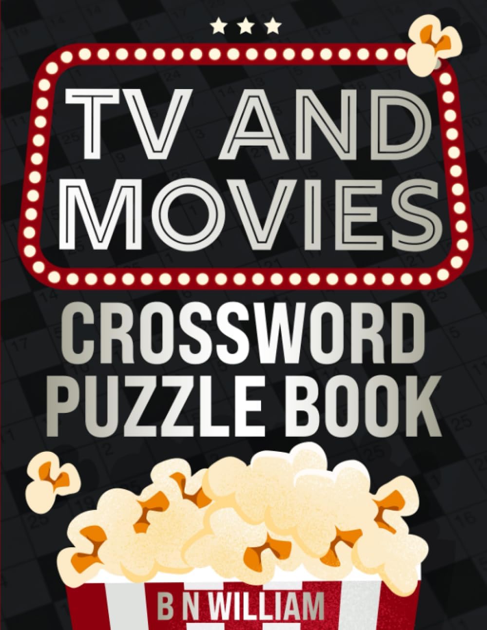 Tv and Movies Crossword Puzzle Book for Adults, Seniors and Teens: UK Version - 100 Fun Themes Trivia Crossword Activities