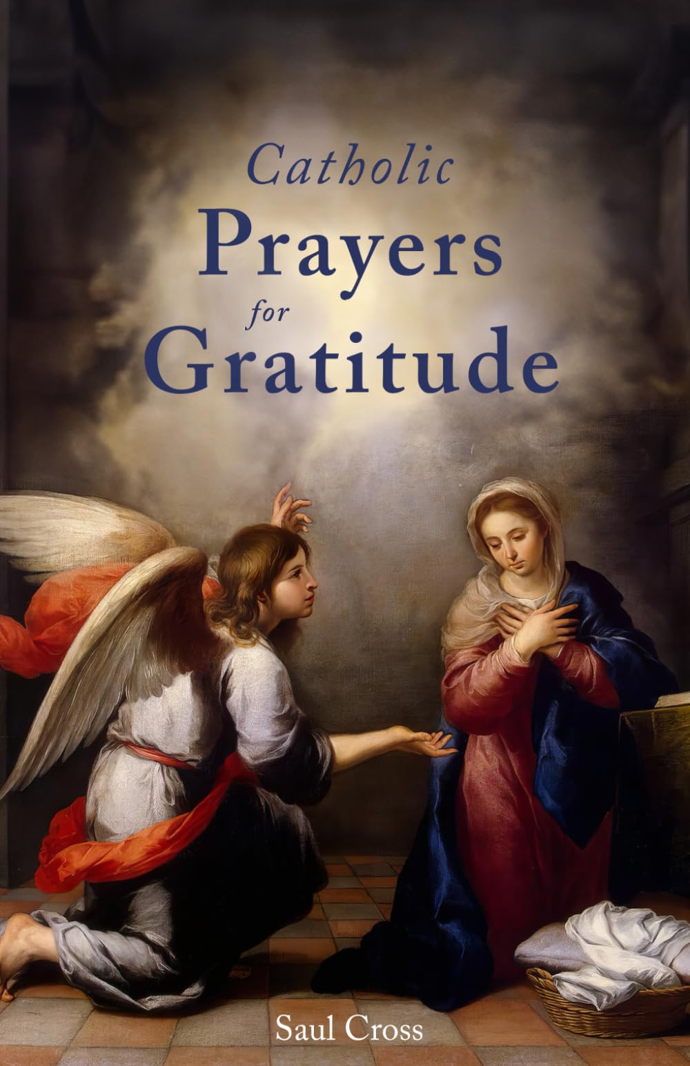Catholic Prayers for Gratitude