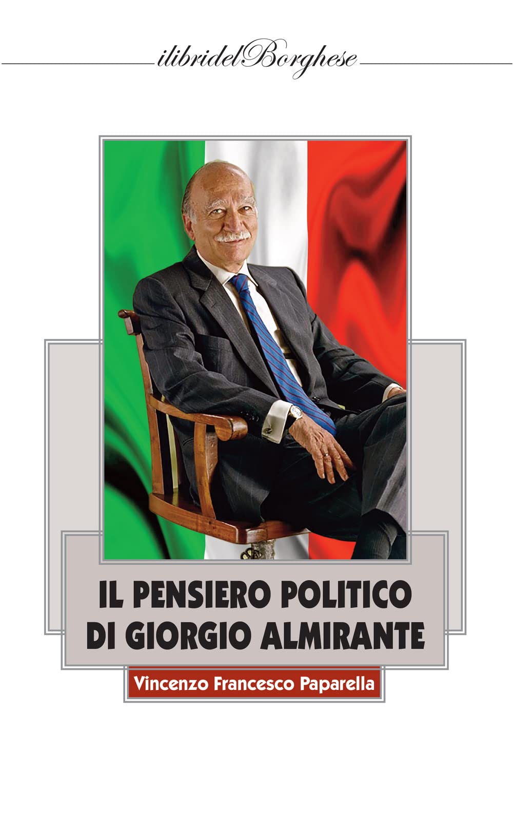 Il Pensiero Politico Di Giorgio Almirante - 4