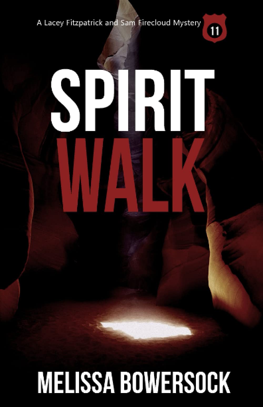 Spirit Walk: Volume 11 (A Lacey Fitzpatrick and Sam Firecloud Mystery)