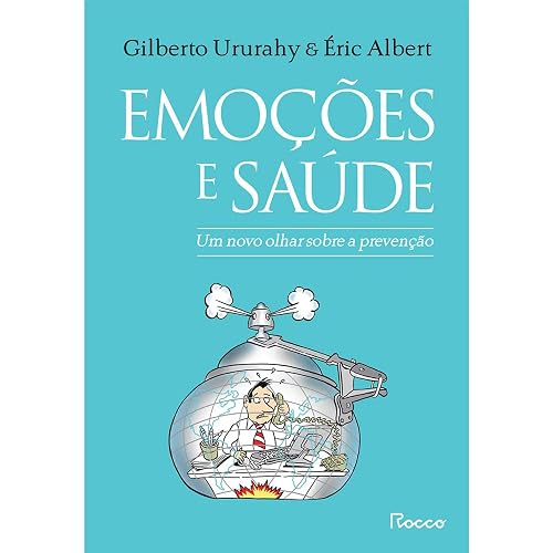 Emoções e saúde: Um novo olhar sobre a prevenção