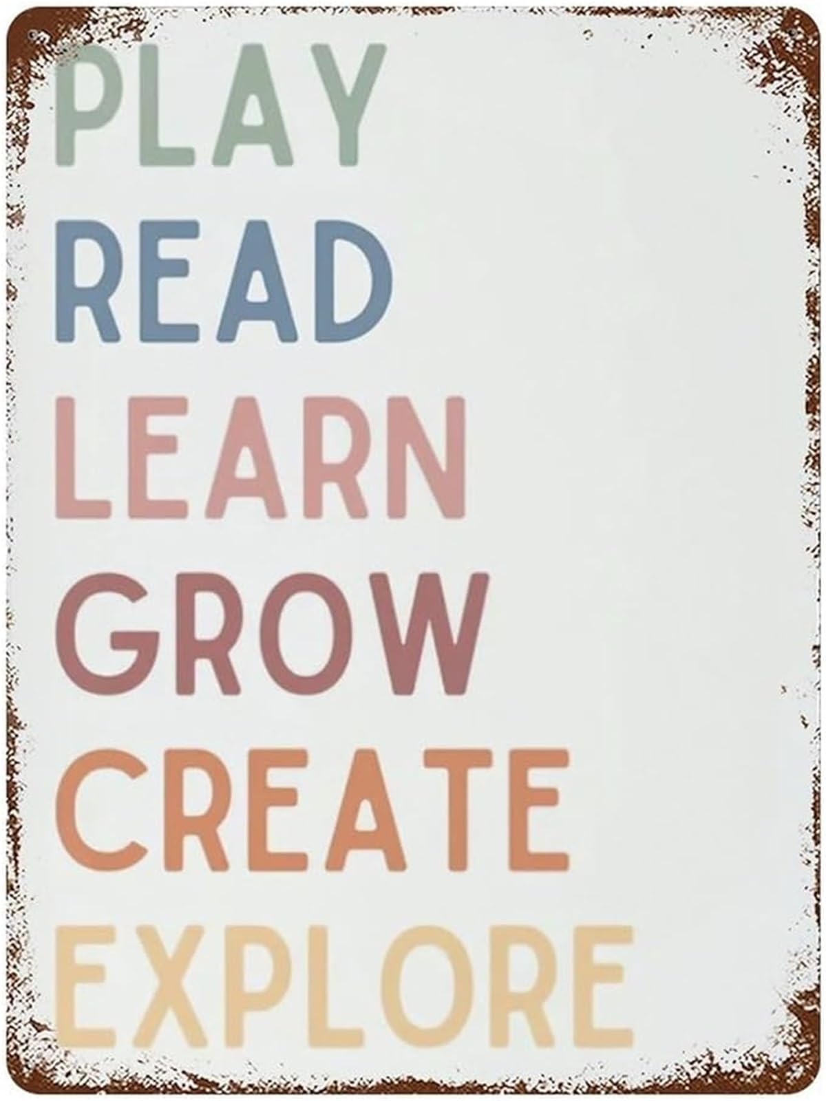 ICYJRFHLTF Gynaver Play Read Learn Grow Create Explore Vintage Metal Sign Playroom Wall Decor Nursery 8 X 12 in