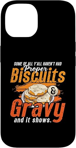 Miniatura 4 de iPhone 15 Some Of All Y'All Haven't Had Food Lover Biscuits And Gravy Case