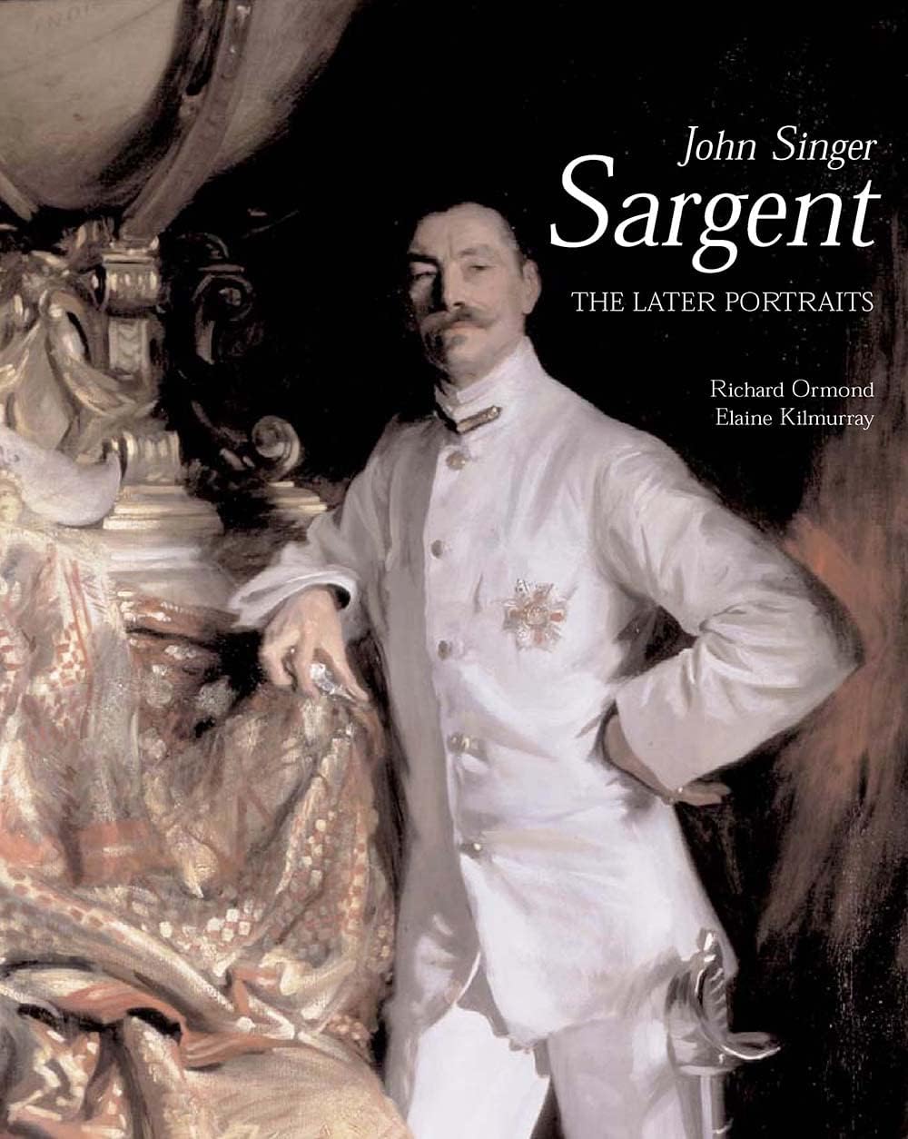 John Singer Sargent: The Later Portraits: The Later Portraits; Complete Paintings: Volume III (Complete paintings of John Singer Sargent) Hardcover โ 28 Nov. 2003