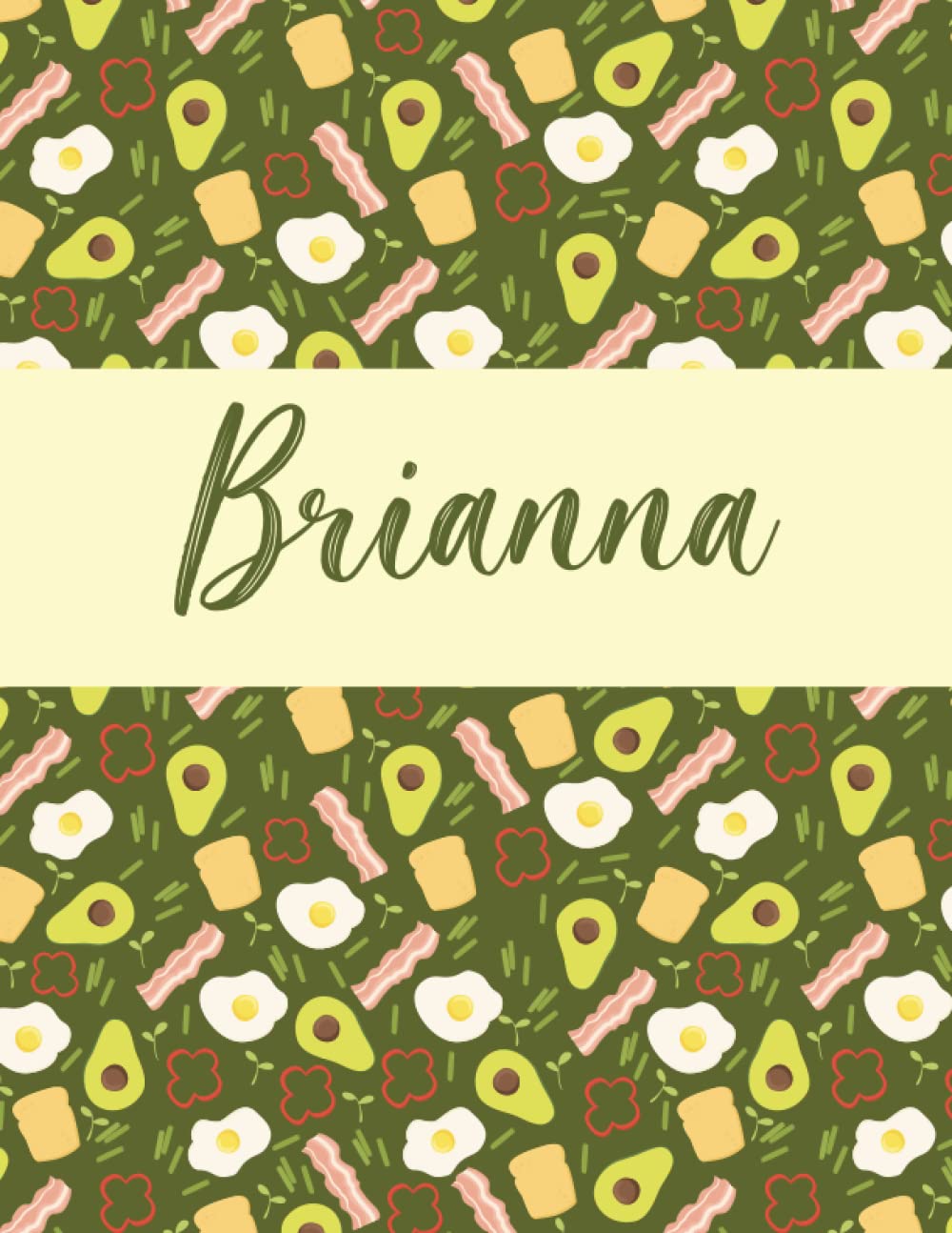 Brianna: Weekly Menu Planner & Grocery ListMeal Planner Cookbook For Eating Right